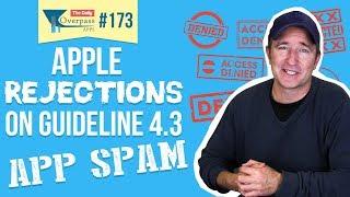 Apple Rejections on Guideline 4.3 - App Spam