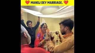 Manoj dey marriage| Manoj dey #shorts #manojdey