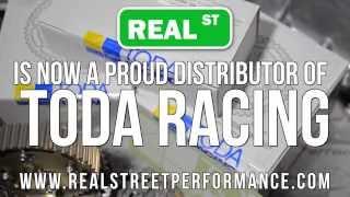 Real Street Performance Proudly Carries TODA RACING Parts!