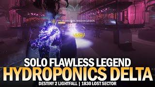 Solo Flawless 1830 Legend Lost Sector Hydroponics Delta [Destiny 2]