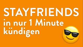 StayFriends kündigen - in genau 1 Minute erledigt!