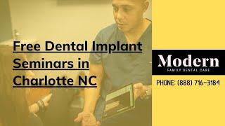 Free Dental Implant Seminars in Charlotte NC