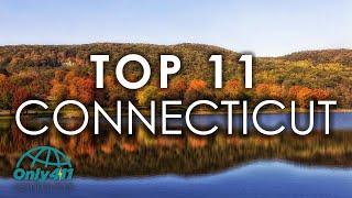 Connecticut: 11 Best Places to Visit in Connecticut | Connecticut Things to Do | Only411 Travel