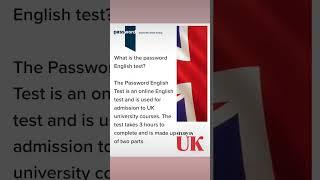 What is Password Test English l study in uk l study abroad l Uk English requirements l PTE l Ielts