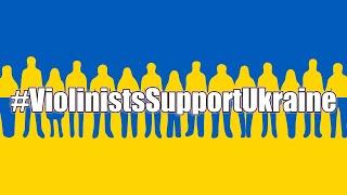 Support for Ukraine #ViolinistsSupportUkraine