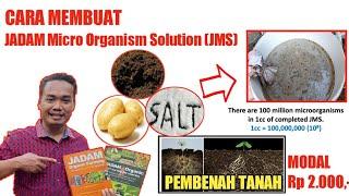 Cara Membuat JADAM Micro Organisms Solution (JMS) | 1 CC : 100.000.000 | Modal Kurang Dari Rp. 2.000