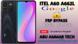 Itel A60 Frp Bypass, Itel A662L Google Account Frp Bypass, Without Pc No App installed