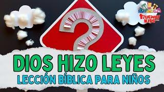 Dios hizo las leyes - Historia bíblica para niños | Sesión 3 | Trueway Kids