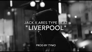 Jack x Ares Type Beat "Liverpool" | Hip Hop/ Rap Beat | (prod Tymo)