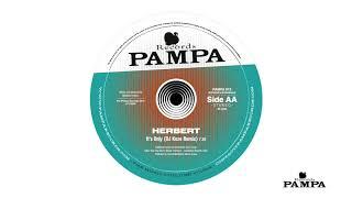 Herbert - It's Only (DJ Koze Remix) (PAMPA012)