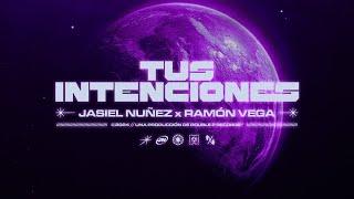 Tus Intenciones - Jasiel Nuñez, Ramón Vega (Lyric Video)