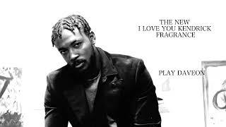I LOVE YOU KENDRICK -By play daveon