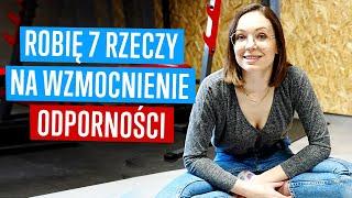 Jak przestać chorować? - 7 sprawdzonych sposobów na wzmocnienie ODPORNOŚCI 