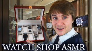 ASMR Luxury Watch Shop | Selling you Some Luxury Watches! (Soft-Spoken)