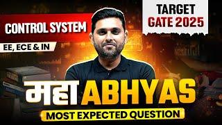 Control System One Shot | EE / ECE / IN | Most Expected Questions | Maha Abhyas | Target GATE 2025