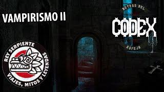 CODEX | Vampirismo II