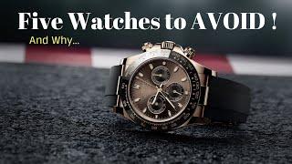 Top 5 Types of Watches To Avoid - 5 Watches You Should Stay Away From!!