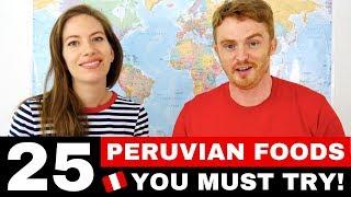 25 Peruvian Foods You Must Try | Peru Food Guide