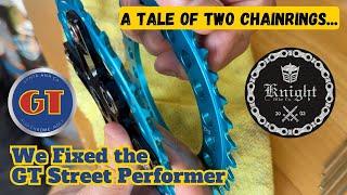 "A Tale of Two Chainrings...." - We Fixed the GT Street Performer! - #bmx