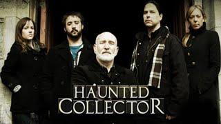 The Haunted Collector and the Ghost Hunters "Taps"