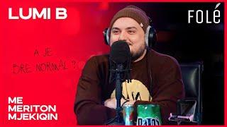 Lumi B - Freestyle #1  |  Me Meriton Mjekiqin