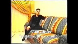 Tony Colombo - Ragazza provocante (Video Ufficiale)
