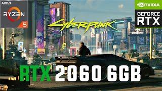 Cyberpunk 2077 RTX 2060 6GB (All Settings Tested)