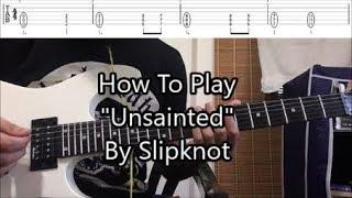 How To Play "Unsainted" By Slipknot (Riff Lesson With TABS)