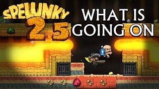 Spelunky 2.5 Is an UNENDING RABBIT HOLE