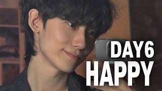 '매일 웃고 싶어요' 데이식스(DAY6) - HAPPY | COVER