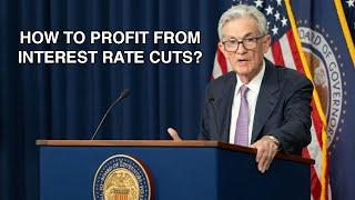 How do I profit from interest rate cuts?