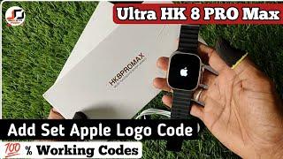 HK8 Pro Max Add Apple Logo Code | Ultra Smartwatch Add Apple Logo Codes