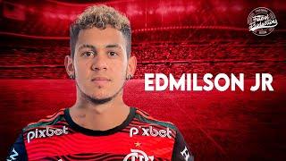 Edmilson Junior ► Bem vindo ao Flamengo ? ● 2022 | HD