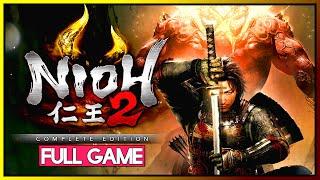 NIOH 2 - THE COMPLETE EDITION【FULL GAMEPLAY】100% ALL MISSIONS WALKTHROUGH | No Commentary