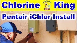 How to: Installation of Pentair IChlor Salt System - Chlorine King Pool Service