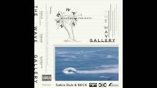 Sabio Dub & BECK - The Wave Gallery (Album)