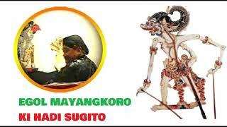 EGOL MAYANGKORO KI HADI SUGITO FULL