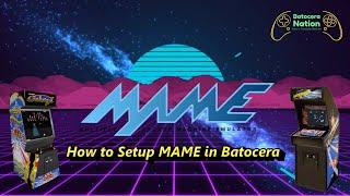 How to Setup MAME in Batocera