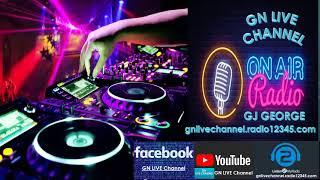 GN Live Channel  DJ George pop & rock balades