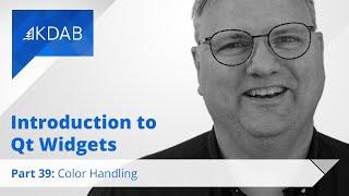 Introduction to Qt Widgets (Part 39) - Color Handling