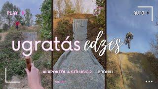 Ugratás edzés - Alapoktól a stílusig 2. | Brohill