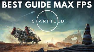 BEST Optimization Guide for Starfield | Max FPS | Best Settings