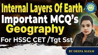 Geography Imp MCQ  Internal layers Of The Earth By Deepa Mam For CET?Reet/Htt Exam