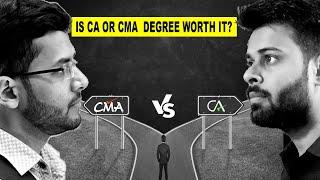 CA vs CMA || Is CA or CMA Degree Worth it ? By @CACSCMANIKKHILGUPTA  & @CAMohitPatidar