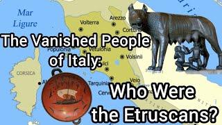 The Etruscan Enigma: Secrets of a Lost Civilization