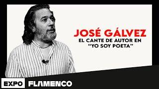 José Gálvez y el cante de autor en 'Yo soy poeta'