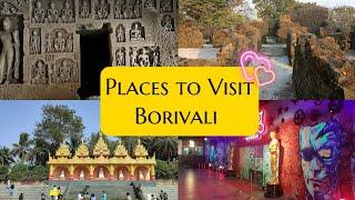 Places to visit in Borivali for couples | Places to visit in Borivali West