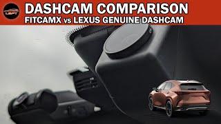 Dashcam Comparison: Lexus Genuine Dashcam 1.0 vs FitCamX