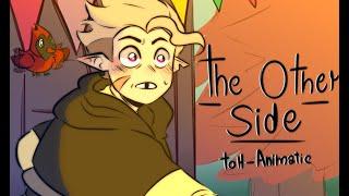 The Other Side  - TOH Animatic