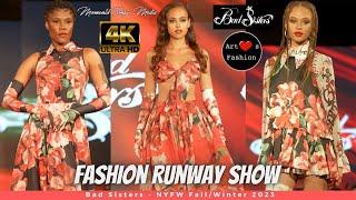 Breathtaking 4K Runway Fashion Show - Bad Sisters - NYFW F/W 2023
